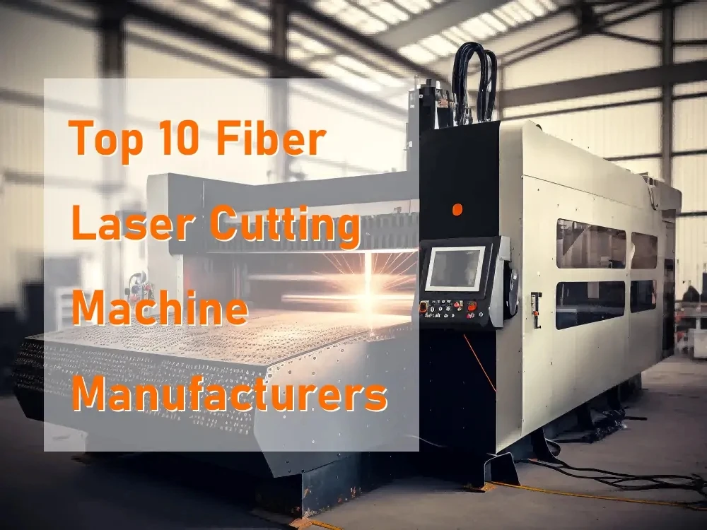 fiber laser cutting machine manufacturers