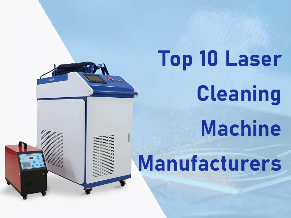 laser cleaning machine manufacturers