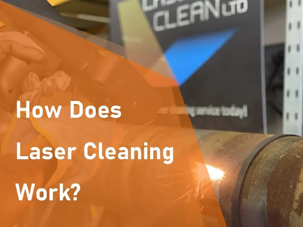 how does laser cleaning work