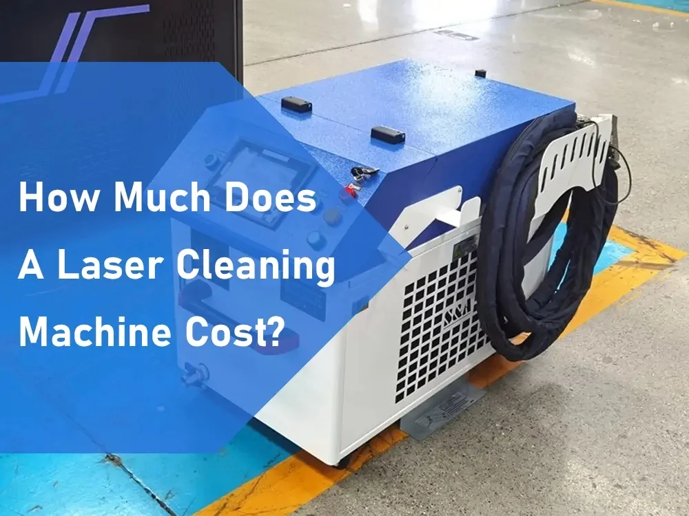 how much does a laser cleaning machine cost