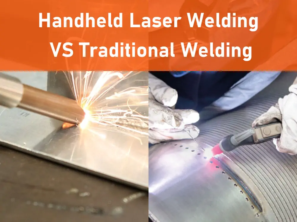 handheld laser welding vs traditional welding