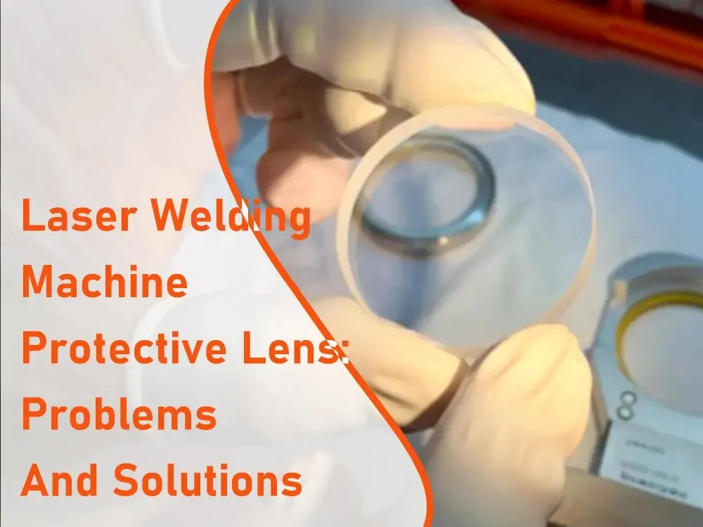 protective lens of handheld laser welding machine