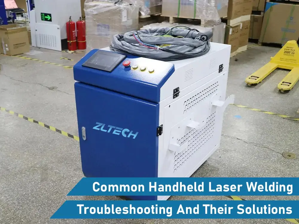 handheld laser welding troubleshooting and solutions